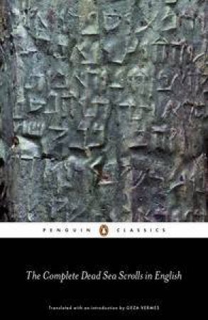 Penguin Classics: The Complete Dead Sea Scrolls in English