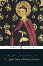 Penguin Classics The Life and Passion of William of Norwich