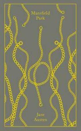 Penguin Clothbound Classics: Mansfield Park by Jane Austen