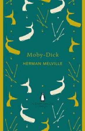 Moby-Dick: Penguin English Library by Herman Melville