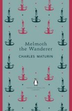 Melmoth the Wanderer Penguin English Library