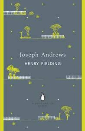 Joseph Andrews: Penguin English Library by Henry Fielding