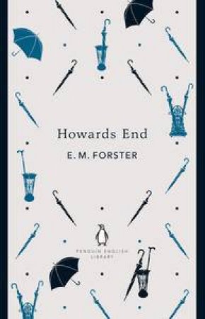 Howards End: Penguin English Library by E M Forster