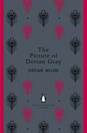 The Picture of Dorian Gray: Penguin English Library by Oscar Wilde