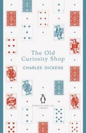 Tha Old Curiosity Shop: Penguin English Library by Charles Dickens