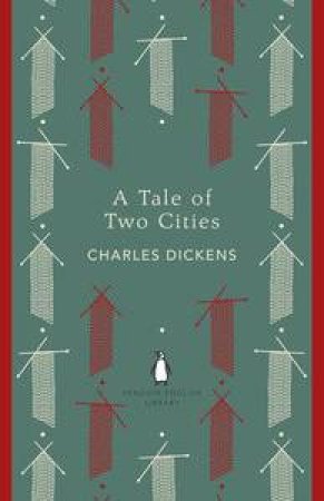 A Tale of Two Cities: Penguin English Library by Charles Dickens