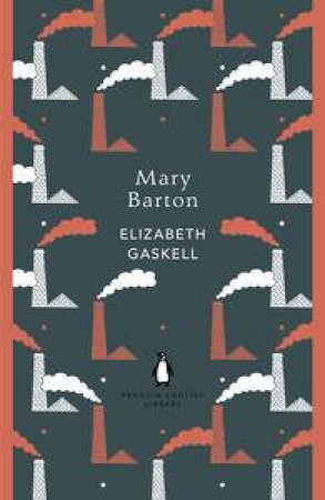 Mary Barton: Penguin English Library by Elizabeth Gaskell