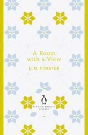 A Room With A View: Penguin English Library by E.M Forster