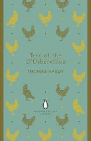 Tess Of The D'Urbervilles: Penguin English Library by Thomas Hardy