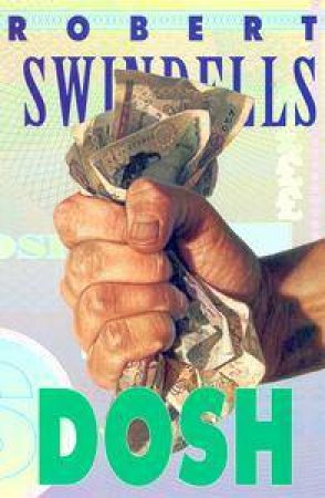 Dosh by Robert Swindells