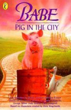 Babe Pig in the City Junior Novelization  Film TieIn
