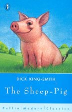 Puffin Modern Classics The SheepPig