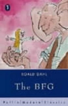 The BFG by Roald Dahl