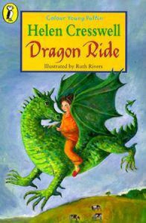 Colour Young Puffin: Dragon Ride by Helen Cresswell