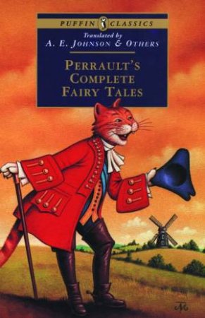 Puffin Classics: Perrault's Complete Fairy Tales by Charles Perrault