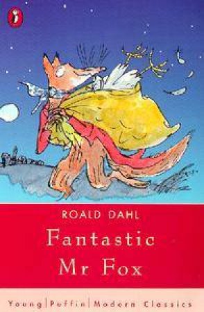 Puffin Modern Classics: Fantastic Mr Fox by Roald Dahl