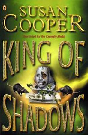 King Of Shadows by Susan Cooper
