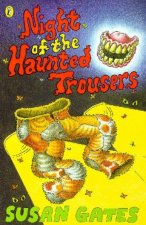 The Night Of The Haunted Trousers