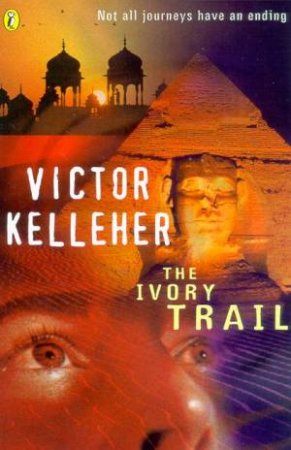 The Ivory Trail by Victor Kelleher