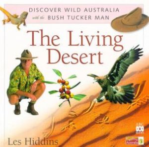 The Living Desert by Les Hiddins