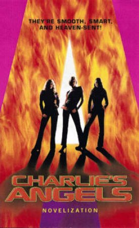 Charlie's Angels: Junior Novelization by Various