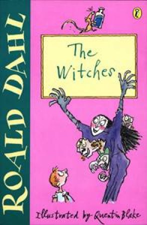 The Witches by Roald Dahl