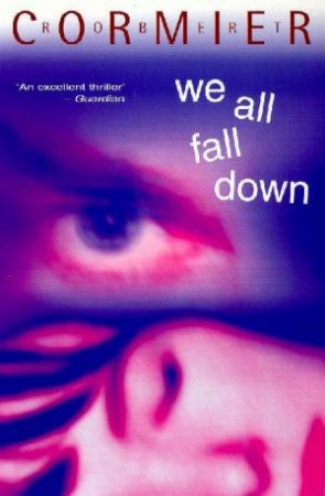 We All Fall Down by Robert Cormier