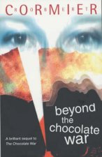 Beyond The Chocolate War