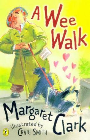 A Wee Walk by Margaret Clark