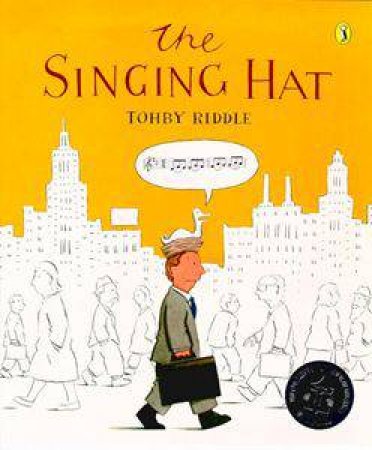 The Singing Hat by Tohby Riddle