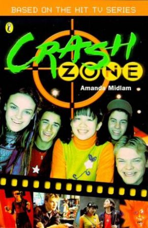 Crash Zone: Junior Novelization by Amanda Midlam