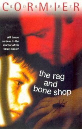 The Rag And Bone Shop by Robert Cormier