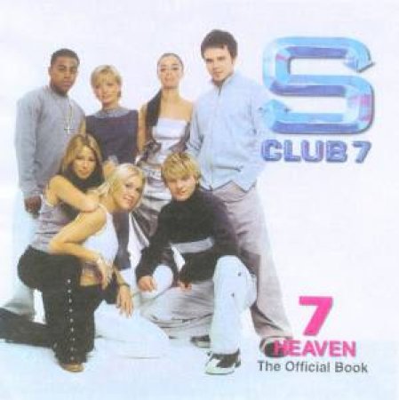 7 Heaven: The Official Book by Jordan Paramor