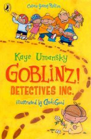 Goblinz Detectives Inc by Kaye Umansky