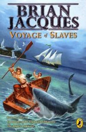 Voyage Of Slaves by Brian Jacques