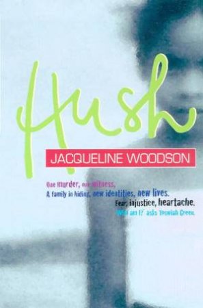 Hush by Jacqueline Woodson