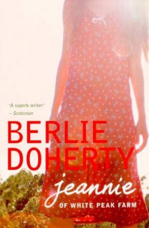 Jeannie Of White Peak Farm by Berlie Doherty