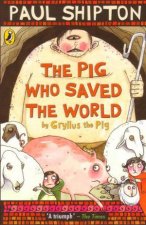The Pig Who Saved The World
