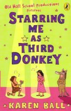 Starring Me As Third Donkey