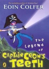 The Legend Of Captain Crows Teeth