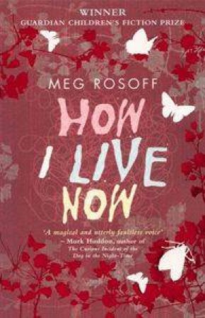 How I Live Now by Meg Rosoff