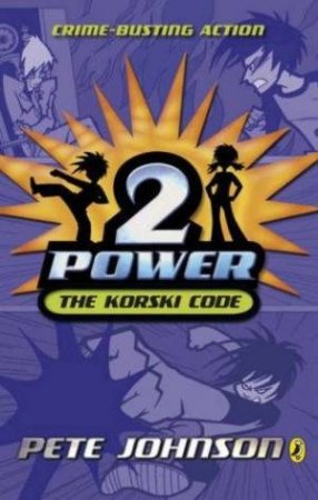 2-Power: The Korski Code by Pete Johnson