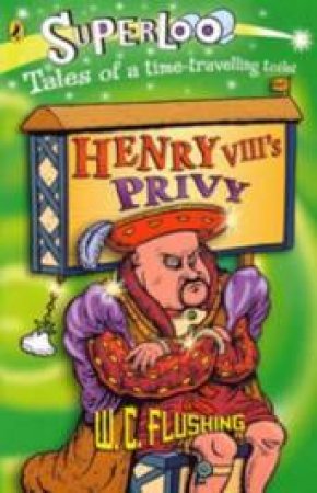 Henry VIII's Privy by S. P. Gates
