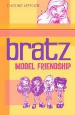 Bratz Model Friendship