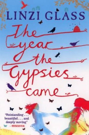 The Year The Gypsies Came by Linzi Glass