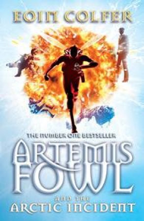 The Arctic Incident by Eoin Colfer
