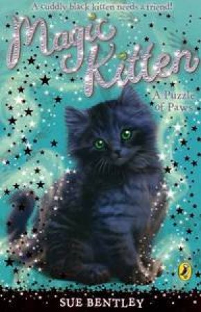 A Puzzle of Paws: Magic Kitten Vol 12 by Sue Bentley