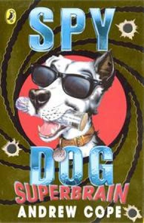 Spy Dog: Superbrain by Andrew Cope