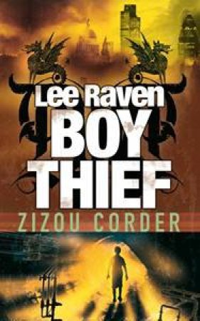 Lee Raven Boy Thief by Zizou Corder