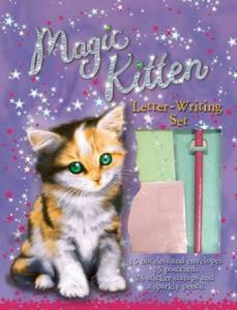 The Magic Kitten Letter Writing Set by Sue Bentley